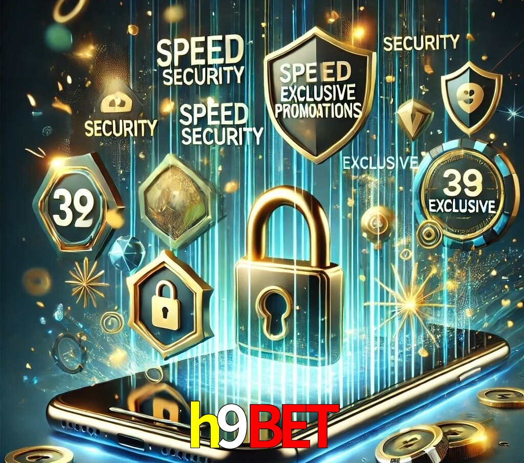 Vantagens do App h9bet
